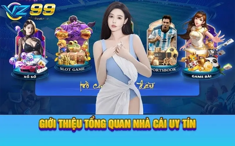 Tổng quan chi tiết những điểm nổi bật có tại Vz99  